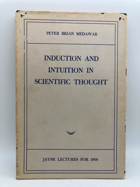 Induction and Intuition in Scientific Thought (Jayne Lectures for 1968)