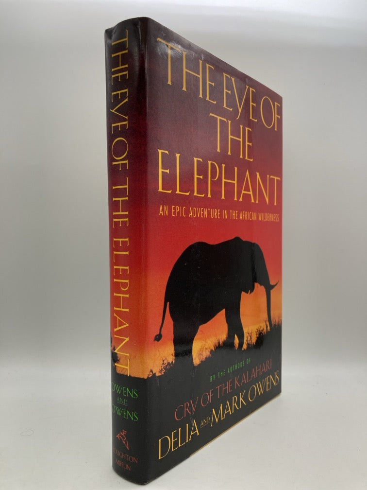 The Eye of the Elephant: An Epic Adventure in the African Wilderness