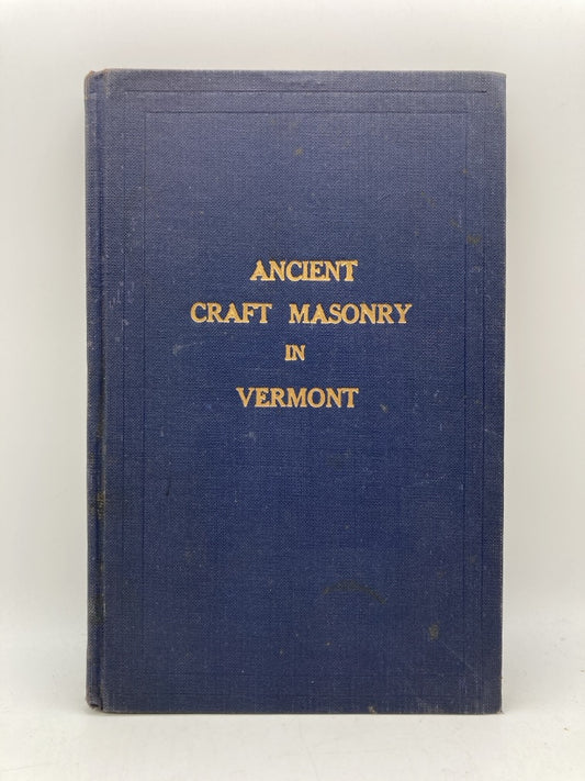 Ancient Craft Masonry in Vermont