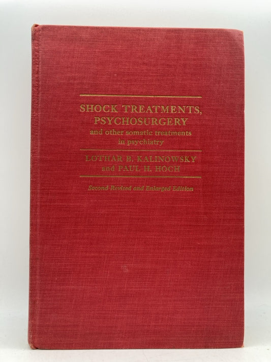 Shock Treatments, Psychosurgery and Other Somatic Treatments in Psychiatry