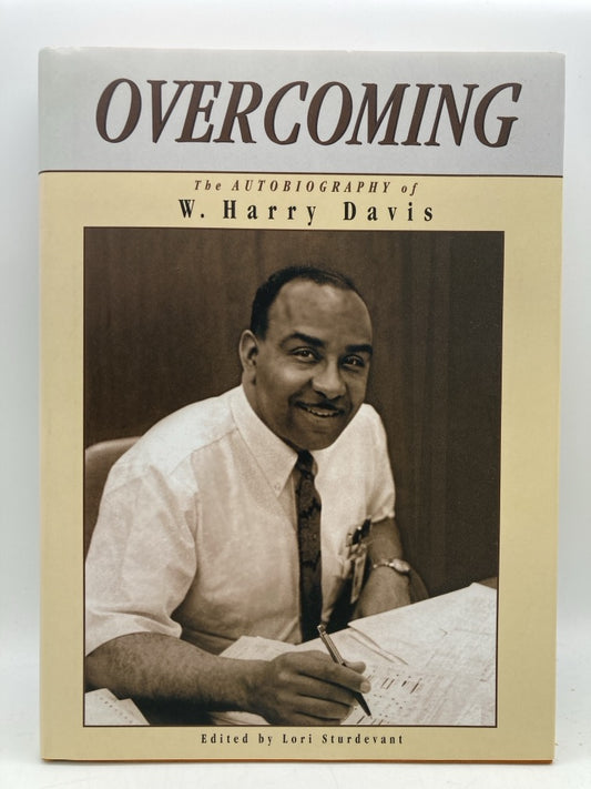 Overcoming: The Autobiography of W. Harry Davis