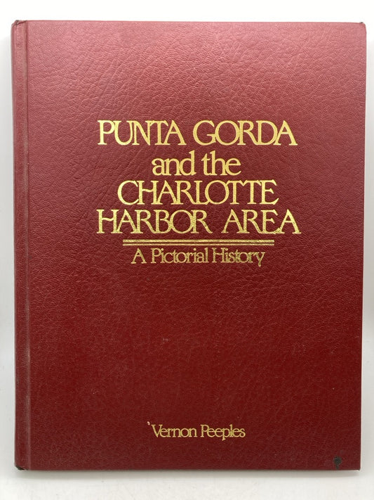 Punta Gorda and the Charlotte Harbor Area: A Pictorial History
