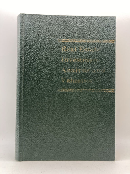 Real Estate Investment Analysis and Valuation