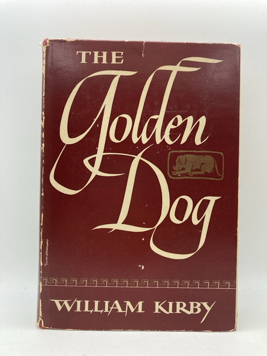 The Golden Dog: A Romance of Old Quebec