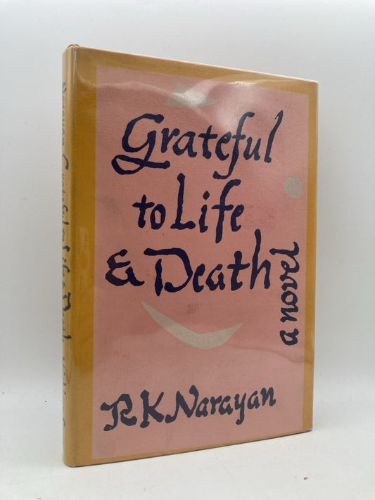 Grateful to Life & Death: A Novel