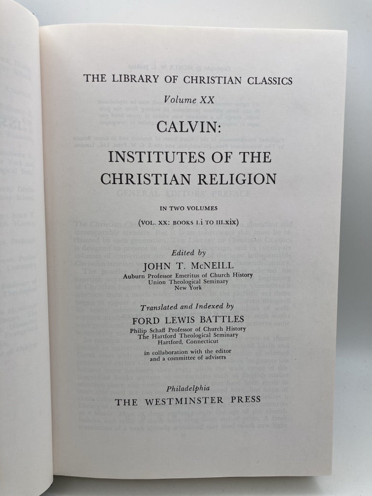 Calvin: Institutes of the Christian Religion 1 (The Library of Christian Classics Volume XX)