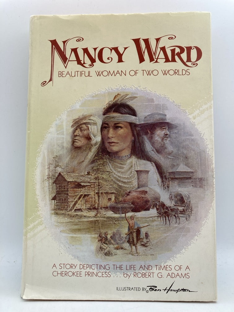 Nancy Ward: Beautiful Woman of Two Worlds