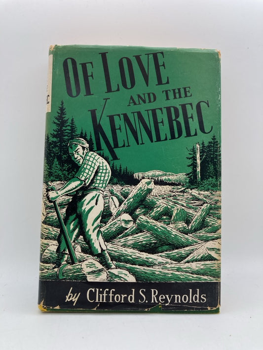 Of Love and the Kennebec