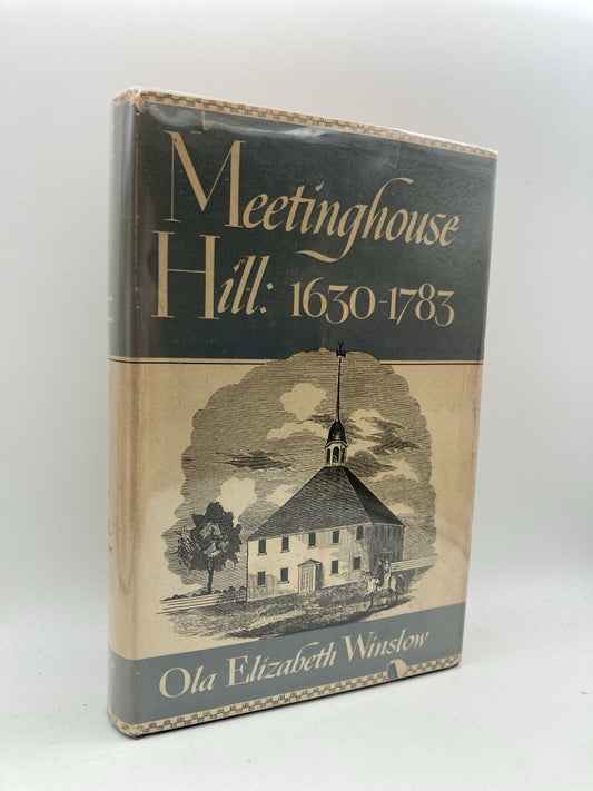 Meetinghouse Hill: 1630-1783