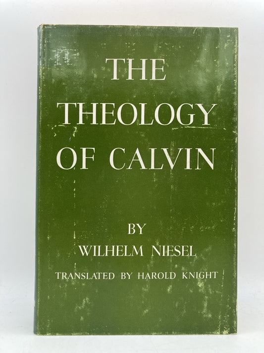 The Theology of Calvin
