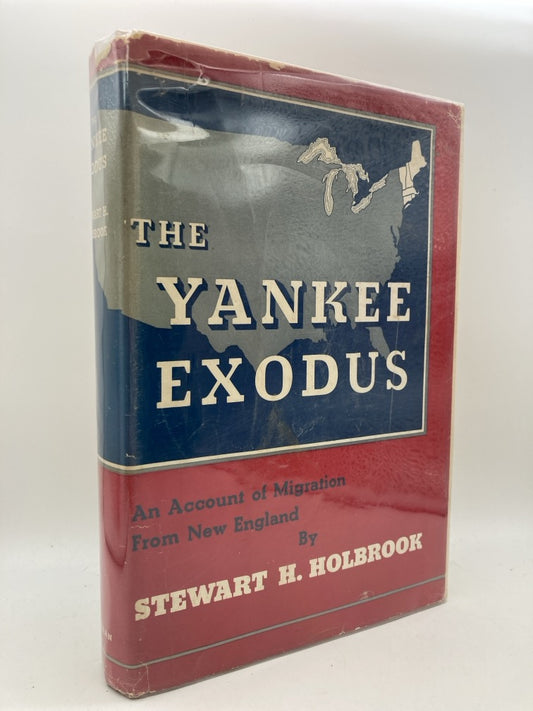 The Yankee Exodus: An Account of Migration from New England