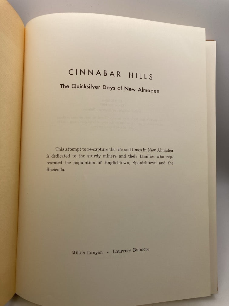 Cinnabar Hills: The Quicksilver Days of New Almaden