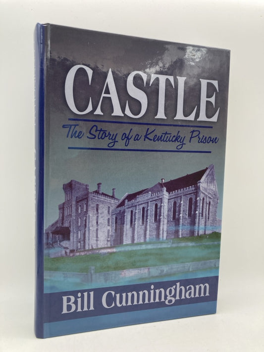 Castle: The Story of a Kentucky Prison