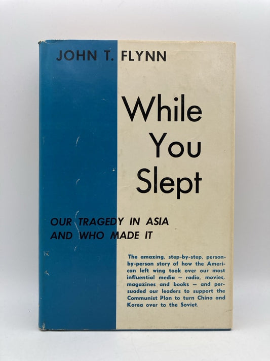 While You Sleps: Our Tragedy in Asia and Who Made It