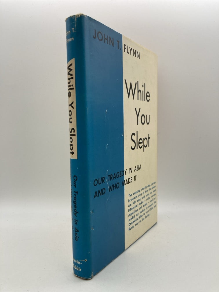 While You Sleps: Our Tragedy in Asia and Who Made It