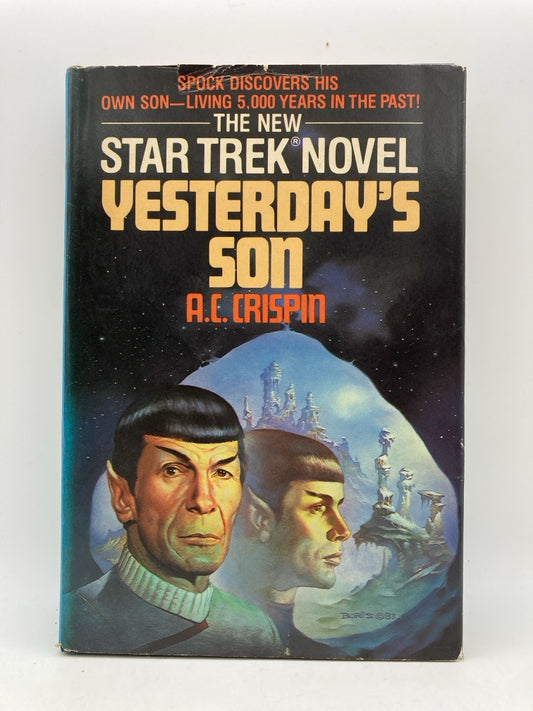 Yesterday's Son: Spock Discovers His Own Son Living 5,000 Years in the Past