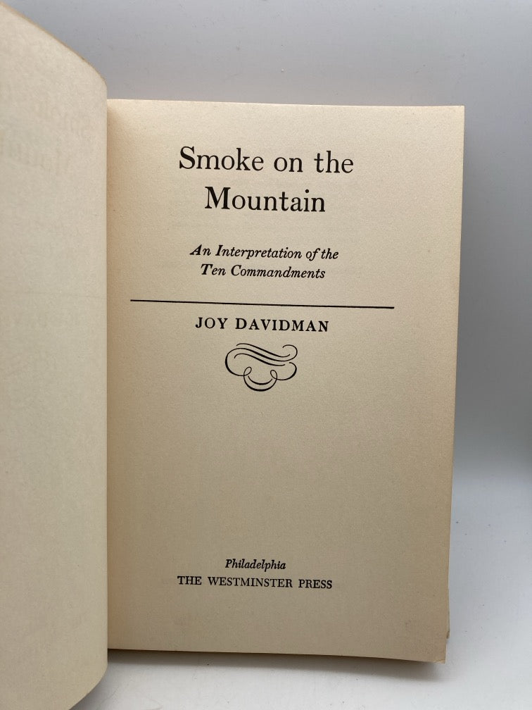 Smoke on the Mountain: An Interpretation of the Ten Commandments
