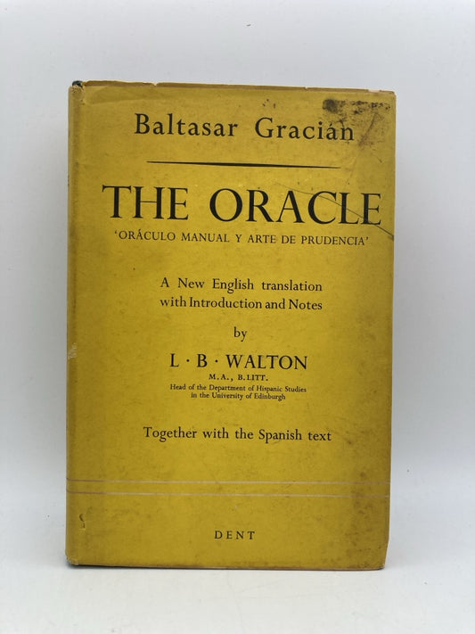 The Oracle: Oraculo Manual y Arte de Prudencia (English Translation with Spanish Text)