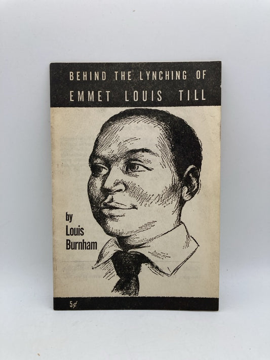 Behind the Lynching of Emmet Louis Till