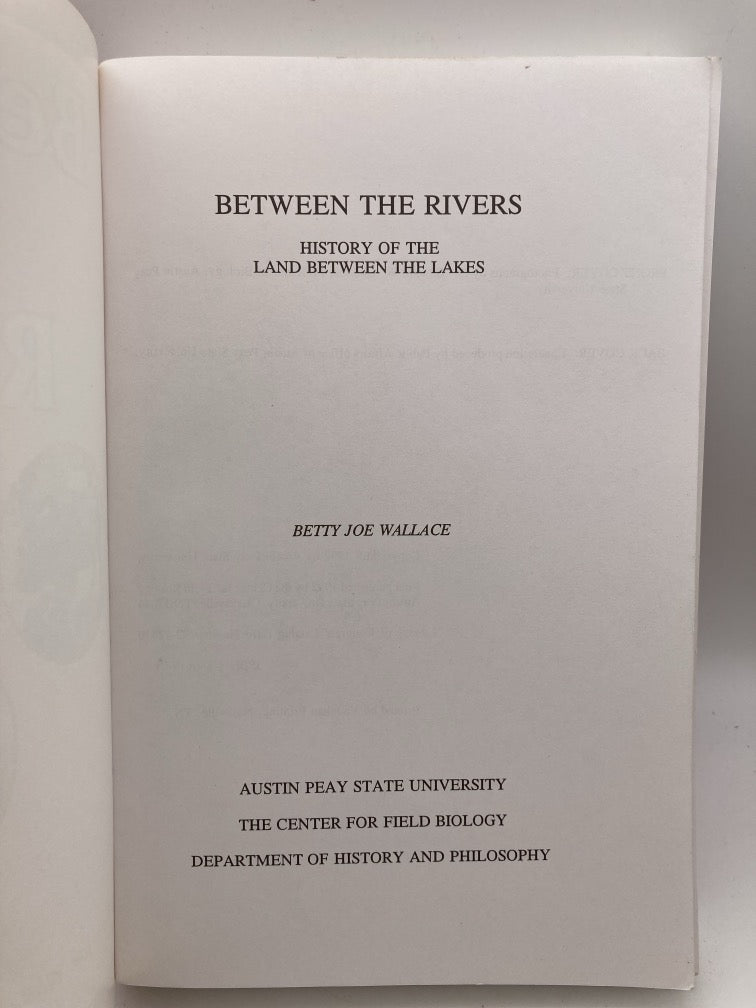 Between the Rivers: History of the Land Between the Lakes