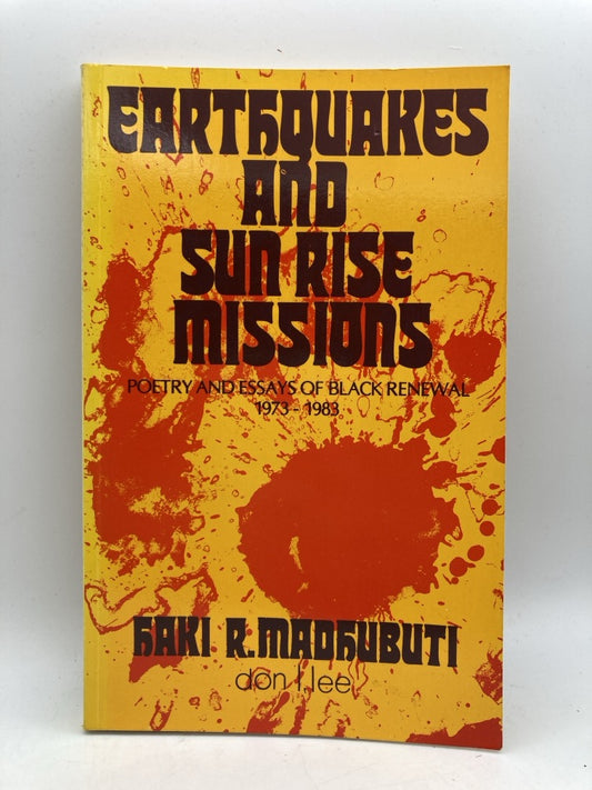 Earthquakes and Sun Rise Missions: Poetry and Essays of Black Renewal