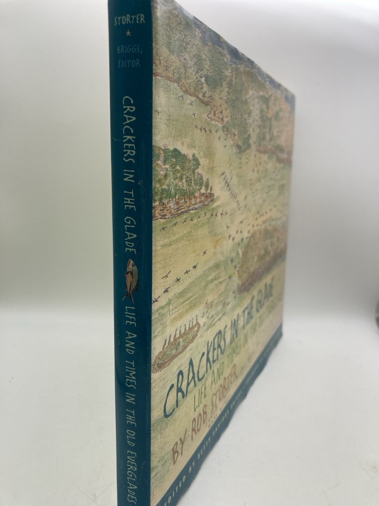 Crackers in the Glade: Life and Times in the Old Everglades