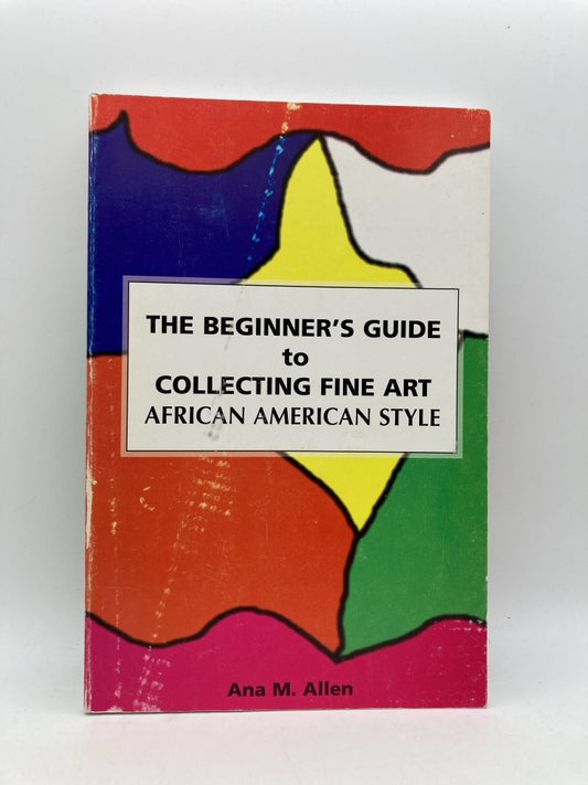 The Beginner's Guide to Collecting Fine Art African American Style