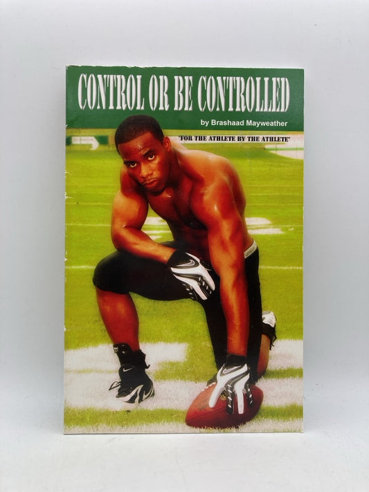 Control or be Controlled: For the Athlete by the Athlete