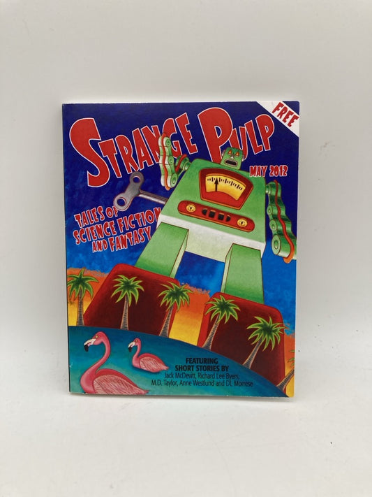 Strange Pulp May 2012: Tales of Science Fiction and Fantasy