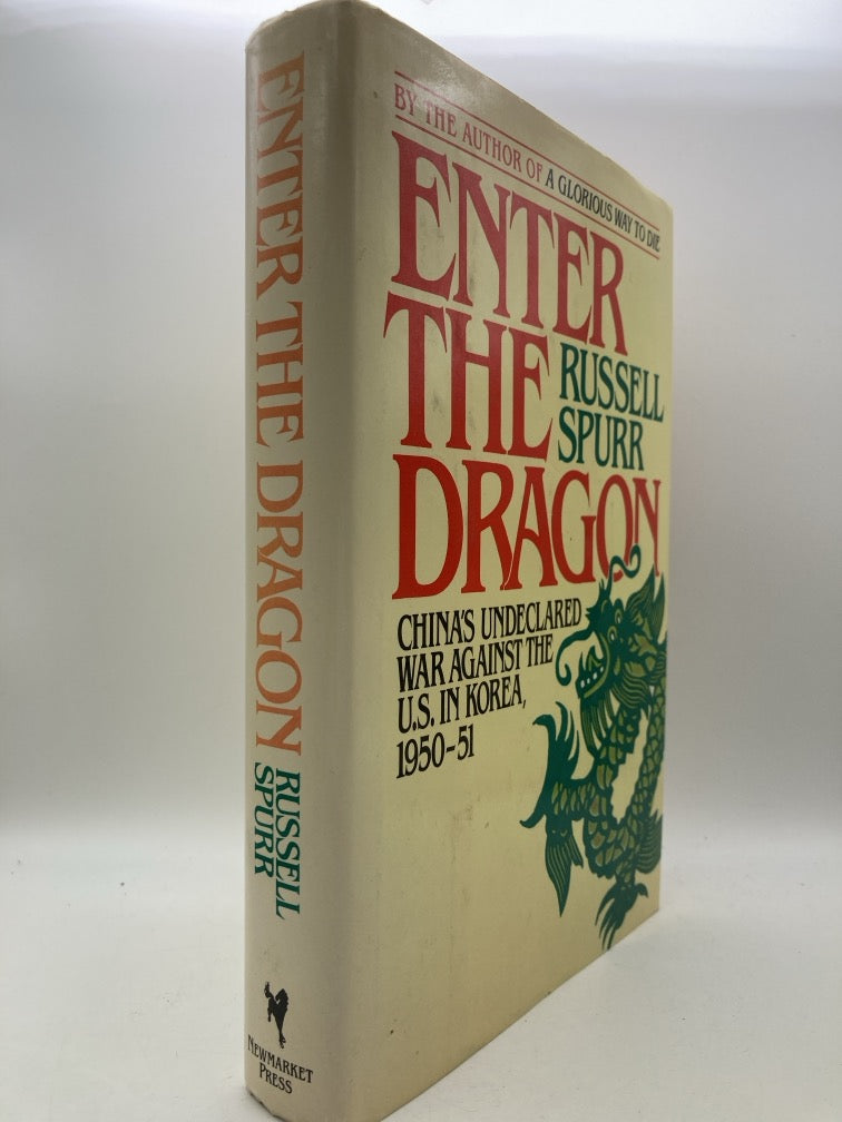 Enter the Dragon: China's Undeclared War Against the U.S. in Korea