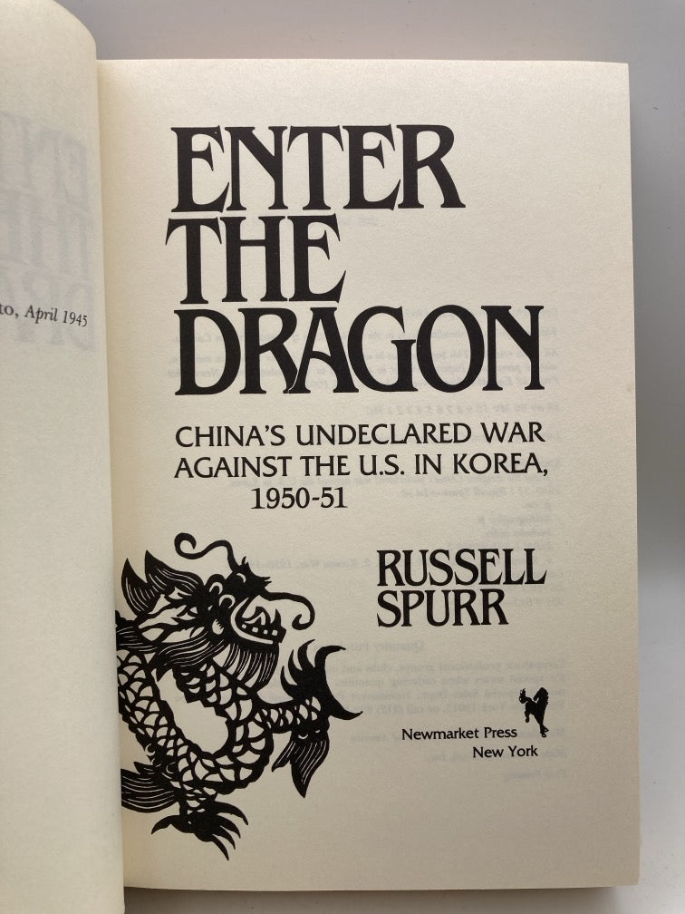 Enter the Dragon: China's Undeclared War Against the U.S. in Korea