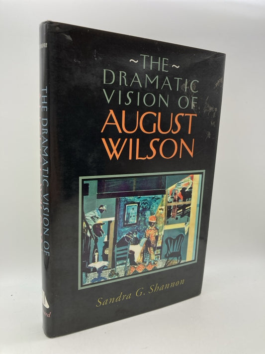 The Dramatic Vision of August Wilson