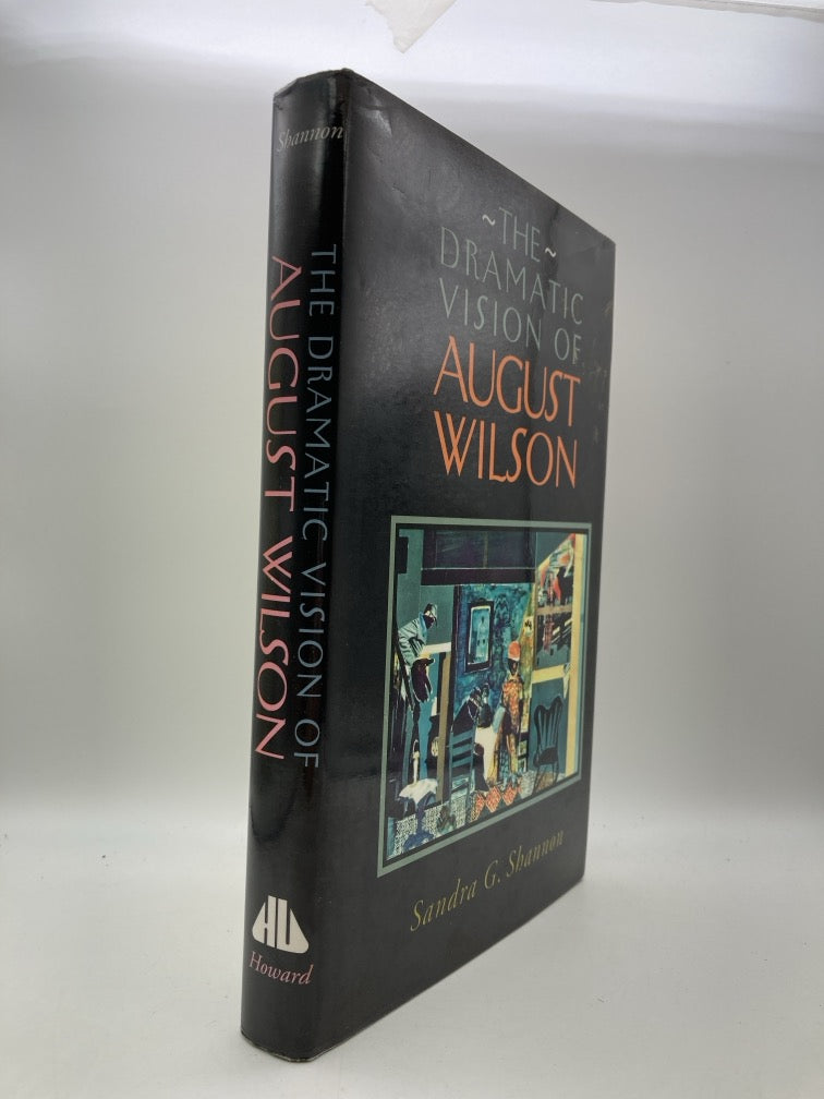 The Dramatic Vision of August Wilson