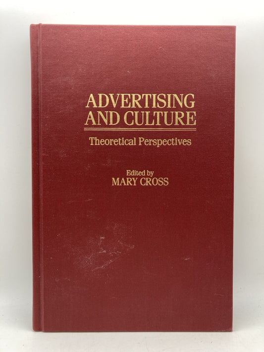 Advertising and Culture: Theoretical Perspectives