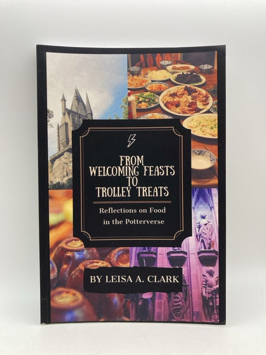 From Welcoming Feasts to Trolley Treats: Reflections on Food in the Potterverse