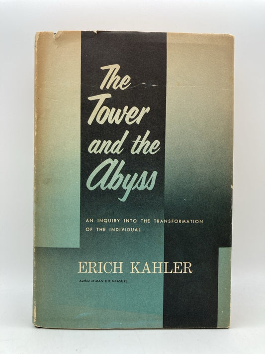 The Tower and the Abyss: An Inquiry into the Transformation of the Individual