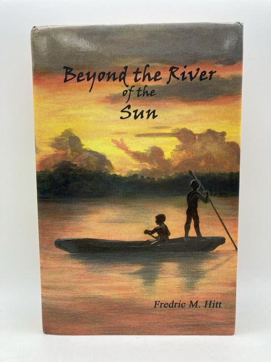 Beyond the River of the Sun