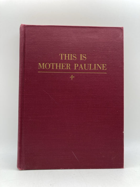 This Is Mother Pauline