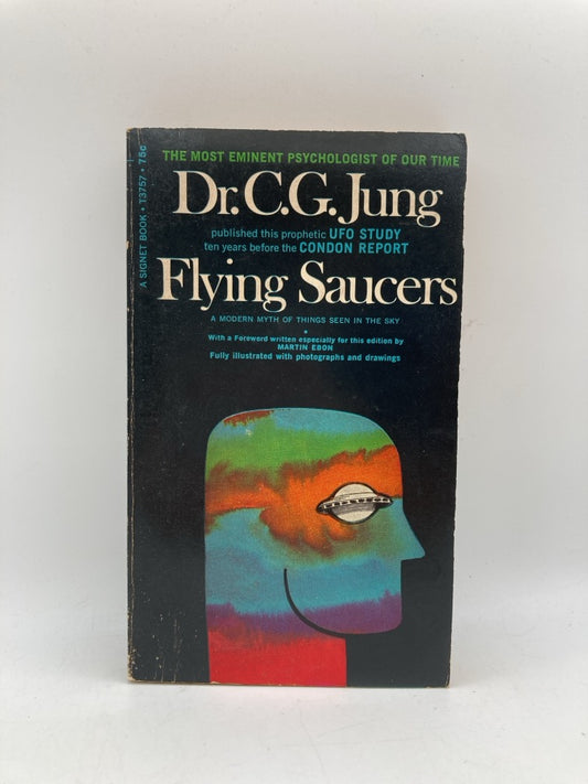 Flying Saucers : A Modern Myth of Things Seen in the Skies by C.G. Jung