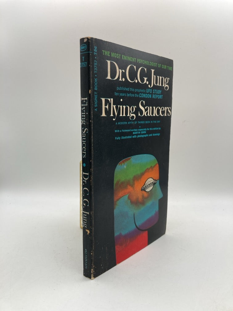 Flying Saucers : A Modern Myth of Things Seen in the Skies by C.G. Jung