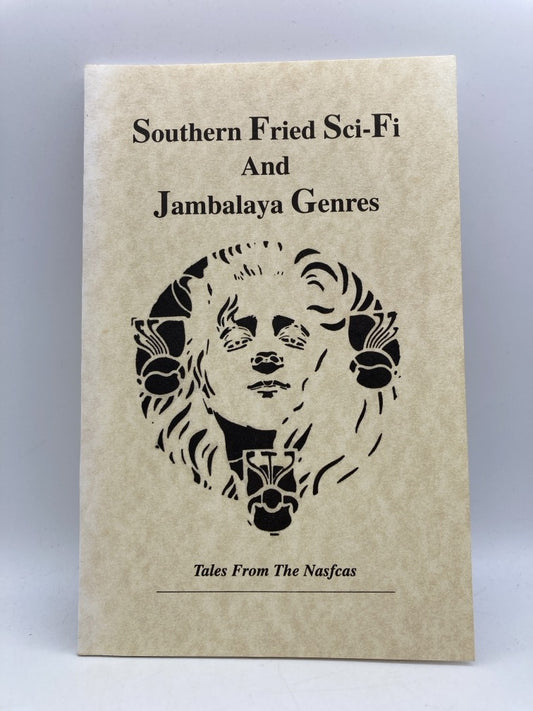 Southern Fried Sci-Fi and Jambalaya Genres: Tales from the NASFCAS