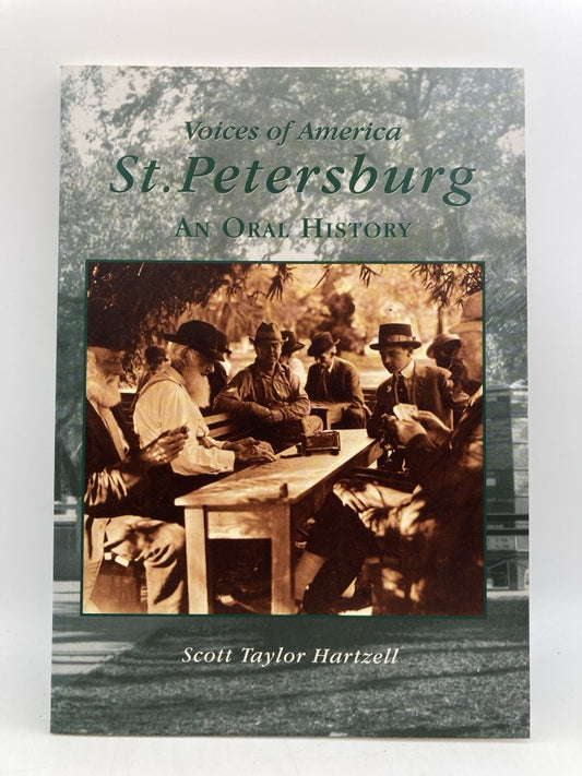 St. Petersburg: An Oral History (Voices of America)