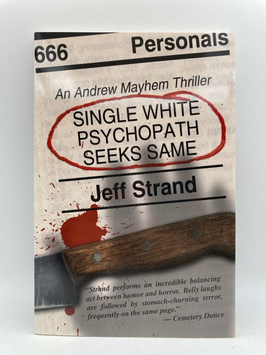 Single White Psychopath Seeks Same