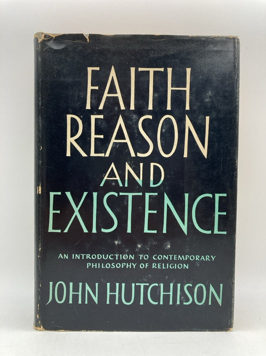Faith, Reason and Existence: An Introduction to Contemporary Philosophy of Religion