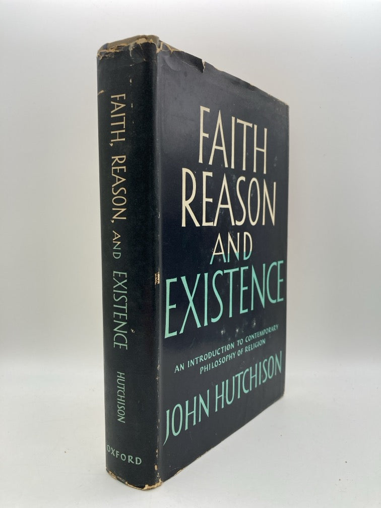 Faith, Reason and Existence: An Introduction to Contemporary Philosophy of Religion