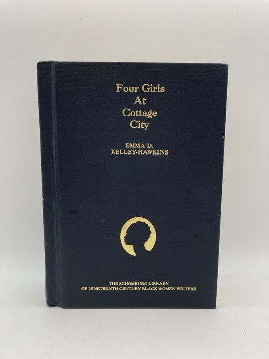 Four Girls at Cottage City (The Schomburg Library of 19th Century Black Women Writers)