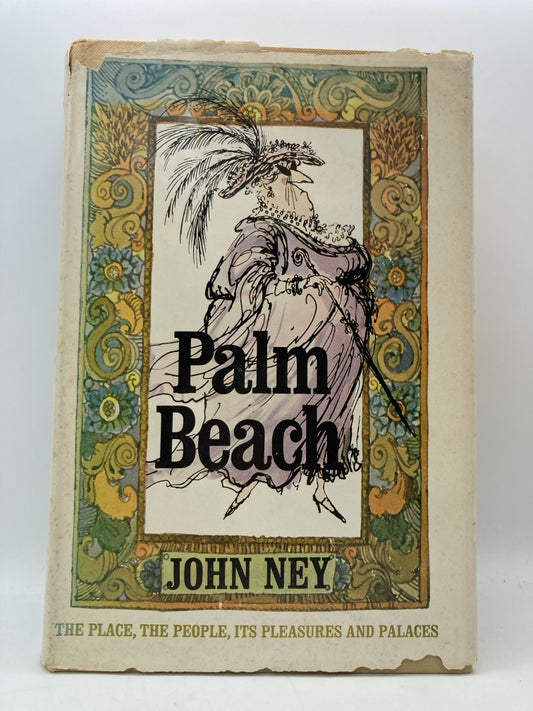 Palm Beach: The Place, the People, Its Pleasures and Palaces