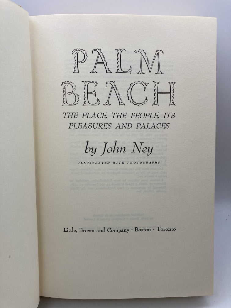 Palm Beach: The Place, the People, Its Pleasures and Palaces