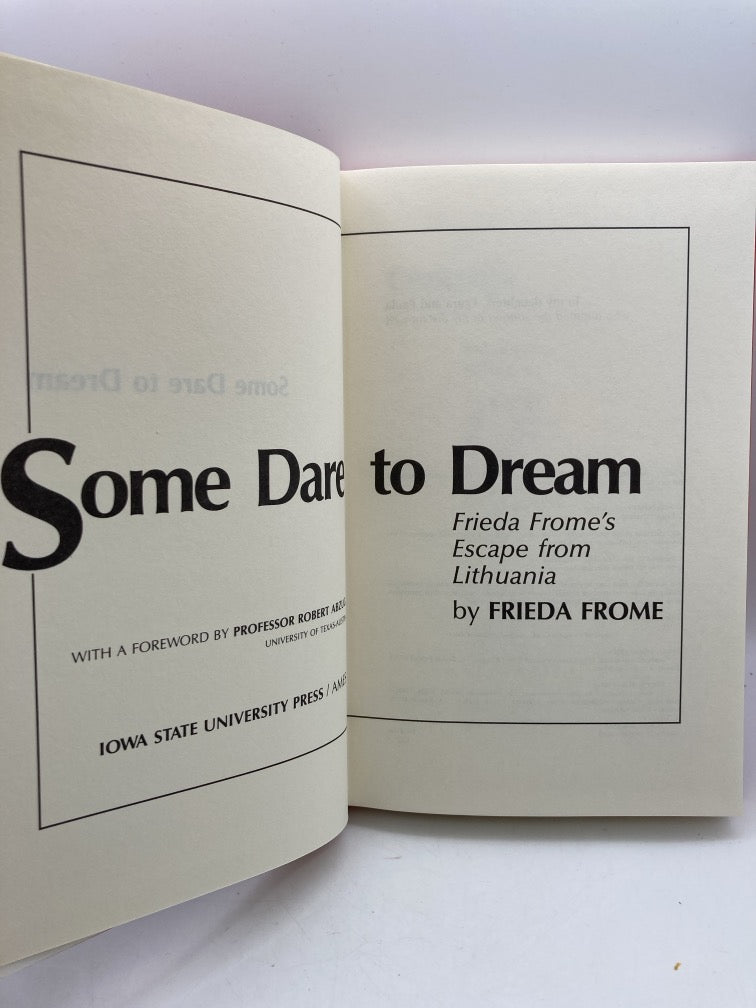 Some Dare to Dream: Frieda Frome's Escape from Lithuania