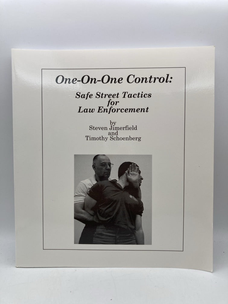 One-On-One Control: Safe Street Tactics for Law Enforcement